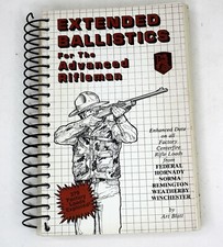 EXTENDED BALLISTICS FOR THE ADVANCED RIFLEMAN...
