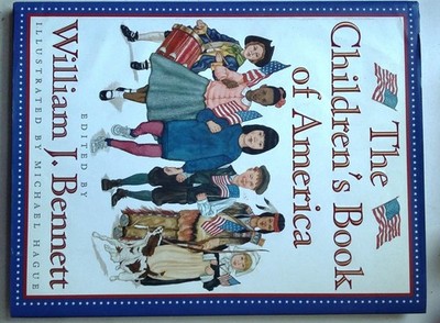 The Children's Book of America - hardcover Bennett, William J.|Hague, Michae...