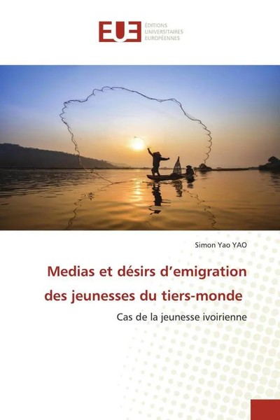 Simon Yao Yao | Medias Et DéSirs D'emigration Des Jeunesses Du Tiers-Monde-image