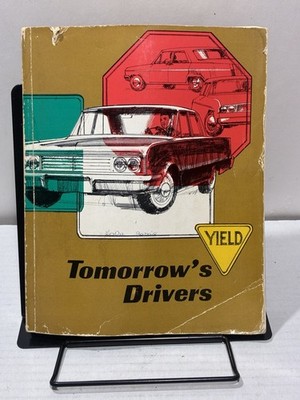 Tomorrow's Drivers 1967 Driver's Education Book Vintage Textbook