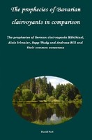 Daniel Perl | The Prophecies Of Bavarian Clairvoyants In Comparison - The...