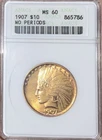 1907 $10 Indian Head - No Periods - ANACS MS60