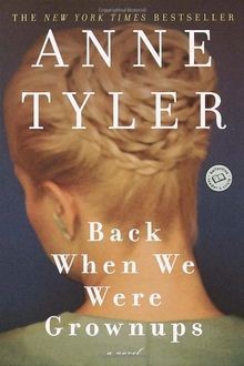 Back When We Were Grownups: A Novel (Ballantine Reader s... | Buch | Zustand gut