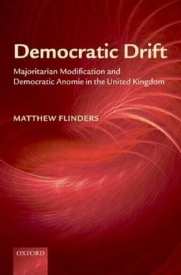 Matthew Flinders Democratic Drift (Hardback) (UK IMPORT)