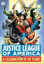 Justice League of America: A Celebration of 60 Years by Various