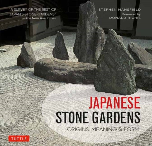 Japanese Stone Gardens by Stephen Mansfield (Hardback Book)