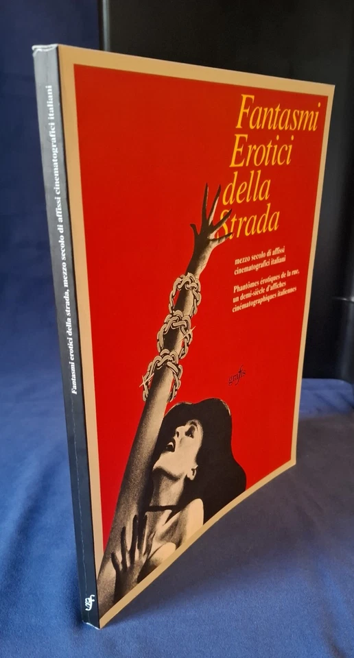 Fantasmi erotici della strada. Ed. Grafis1997. Mostra manifesto erotico Bologna. - Immagine 2 di 4