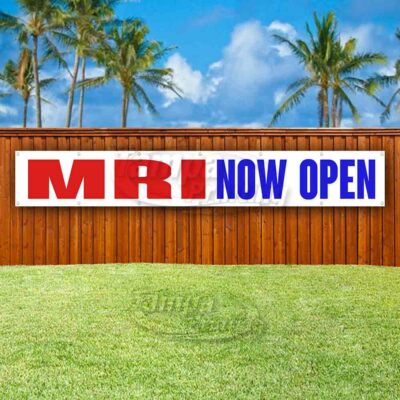 MRI NOW OPEN Advertising Vinyl Banner Flag Sign LARGE HUGE XXL SIZE