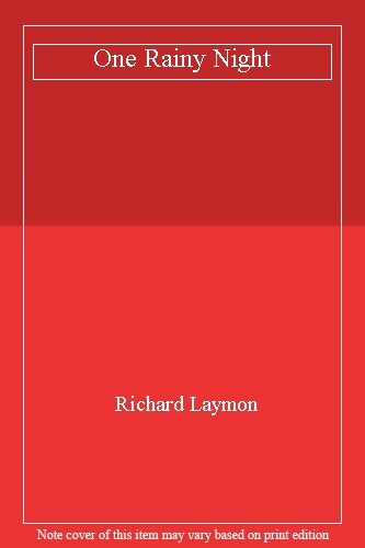 One Rainy Night By Richard Laymon. 9780747204077