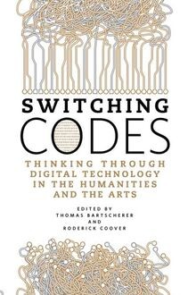 Switching Codes - Thinking Through Digital Technology in... | Buch | Zustand gut