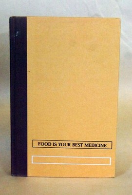 Food is Your Best Medicine