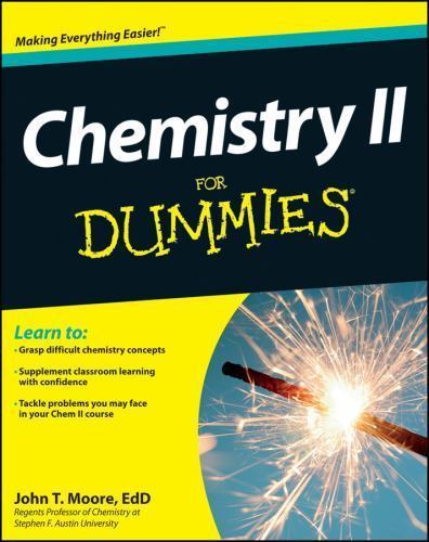 Chemistry II For Dummies - EdD John T Moore, 9781118164907, paperback