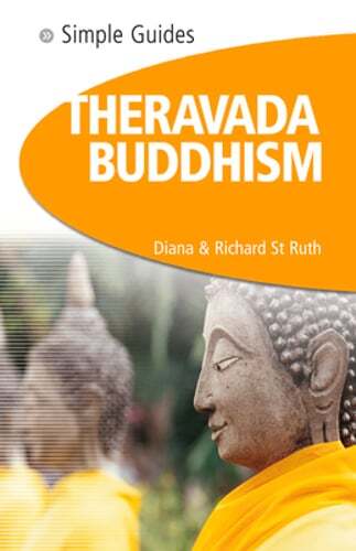Discover Theravada Buddhism with Diana St Ruth’s Simple Guides - A Fresh and Insightful Introduction to Ancient Teachings