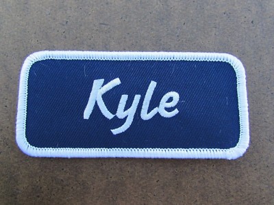 Name Kyle Patch Sewn uniform personal patch  EMBROIDERED