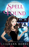 Leighann Dobbs | Spell Found | Taschenbuch | Englisch (2015) | EAN 9781946944320