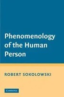 Robert Sokolowski | Phenomenology Of The Human Person | Buch | Englisch (2008)