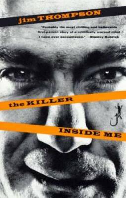 The Killer Inside Me - Paperback By Thompson, Jim - GOOD