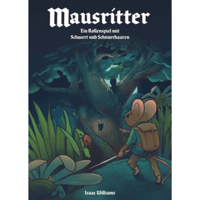 Mausritter - deutsch (System Matters, Isaac Williams, Rollenspiel) - SYM-Maus-01