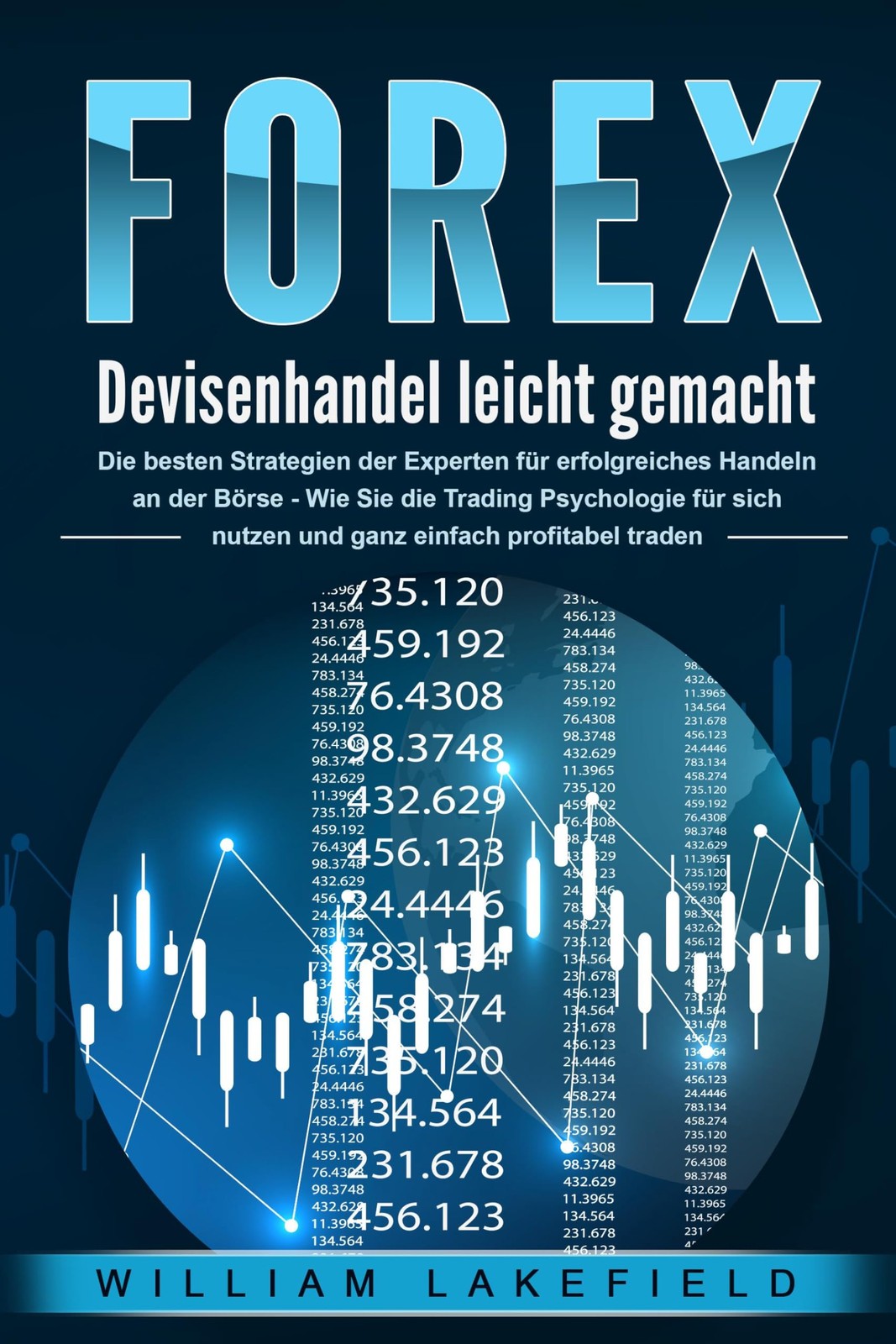 Forex Trading Buch - Strategien & Psychologie für erfolgreiches Handeln