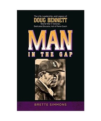 Man in the Gap: The Life, Leadership, and Legacy of Doug Bennett, Brette Simmons