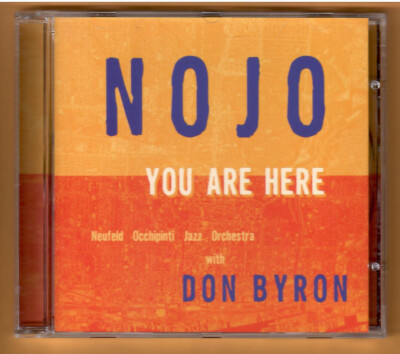 CD -  NOJO With Don Byron - You are here - CAN 1998