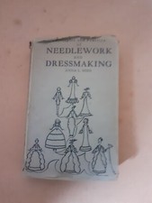 Principles and Practice of Needlework and Dressmaking (A.L.Hird) Third Edition