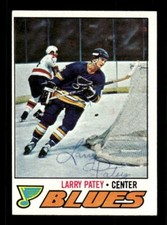 LARRY PATEY SIGNED 1977-78 TOPPS HOCKEY #199 - ST LOUIS BLUES AUTO - AUTOGRAPH