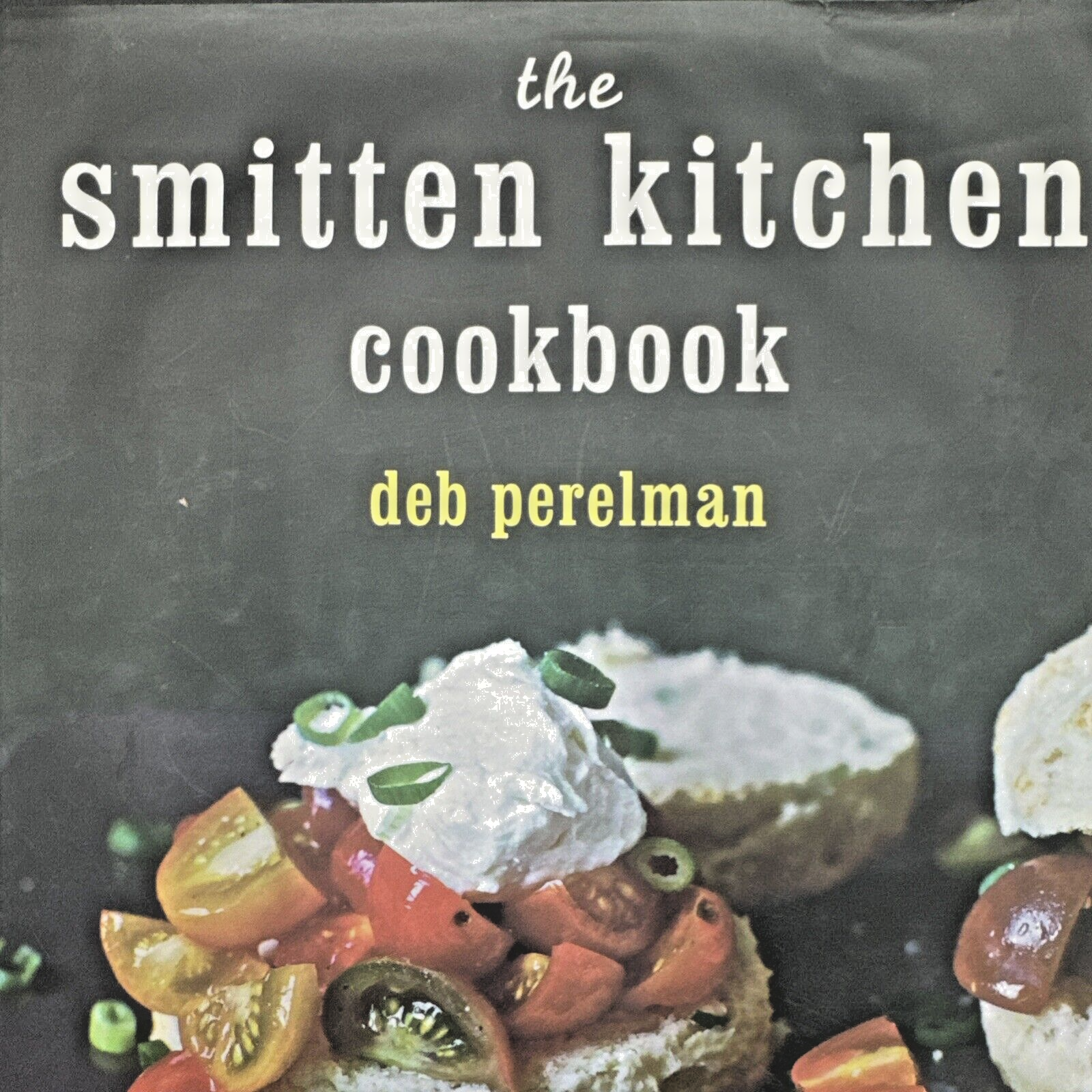 The Smitten Kitchen Cookbook by Deb Perelman (2014 Hardback)