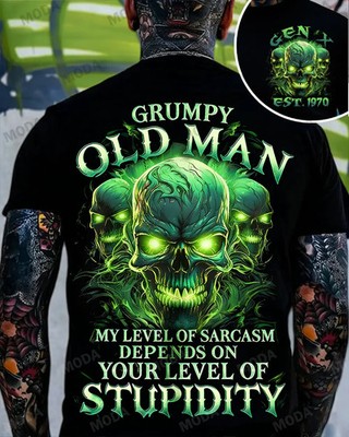 Generation X Grumpy Old Man My Level Of Sarcasm Depends On Your Leve Custom Year