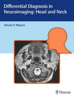 Steven Meyers / Differential Diagnosis In Neuroimaging: Head A ...9781626234758