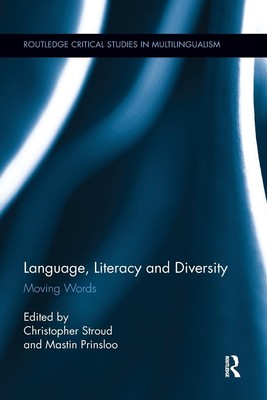 Language, Literacy and Diversity | Moving Words | Christopher Stroud (u. a.)