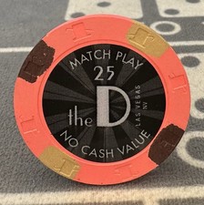 The D Las Vegas 25 Match Play Casino Chip Promo Downtown LV Rare