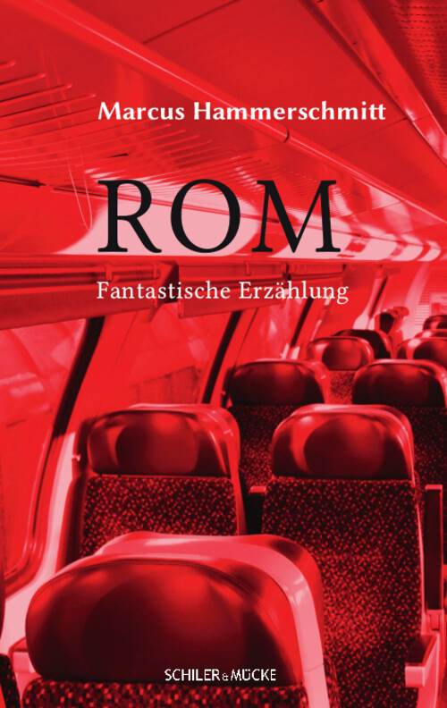 Thumbnail - Rom | Fantastische Erzählung | Marcus Hammerschmitt | Deutsch |