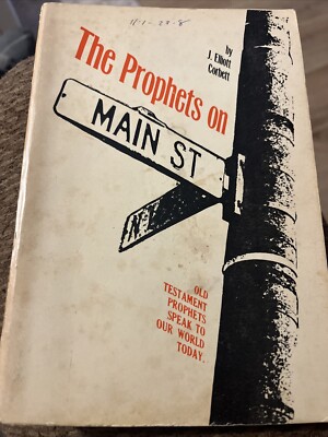 The Prophets On Main St by J Elliott Corbett (Trade Paperback) see Description