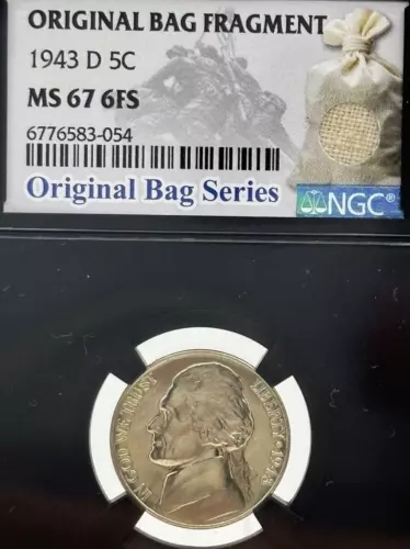 1943 D Jefferson Silver War Nickel NGC MS67 6FS Original Bag Fragment #1437