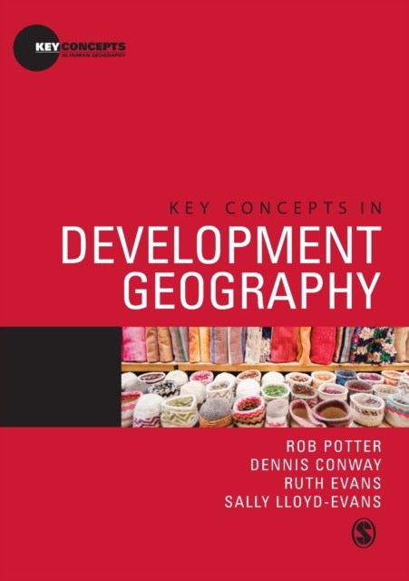 Key Concepts in Development Geography by Rob Potter PAPERBACK 9780857025852