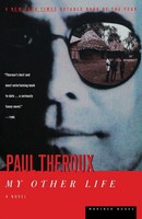 My Other Life Paul Theroux Taschenbuch Kartoniert / Broschiert Englisch 1997