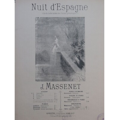 Massenet Jules Night Spanien Gesang Piano 1922