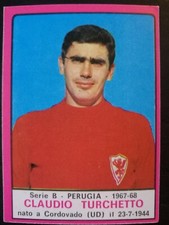 FIGURINE PANINI FOOTBALLERS 1967/68 - CLAUDIO TURCHETTO - REC
