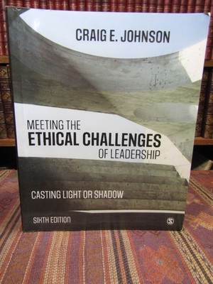 2020 Johnson MEETING THE ETHICAL CHALLENGES OF LEADERSHIP CASTING LIGHT PB
