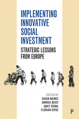 Implementing Innovative Social Investment: Strategic Le - Paperback / softback N