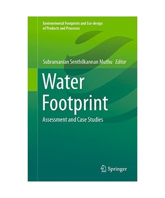 Water Footprint: Assessment and Case Studies