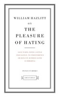 William Hazlitt - On The Pleasure Of Hating - Paperback - G245Z