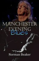 Manchester Evening Blues Norman Beaker Taschenbuch Kartoniert / Broschiert 2022