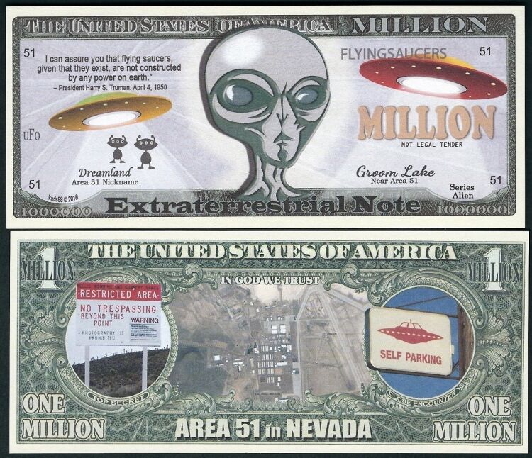 Lot of 100 BILLS - Extraterrestrial Note Alien, Area 51 Million Dollar Novelty