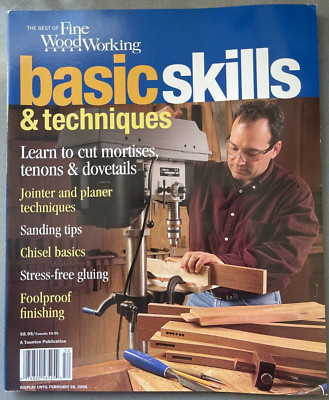 The Best of Fine Woodworking Basic Skills & Techniques Mortises Tenons Dovetails