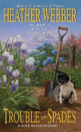 Trouble in Spades: A Nina Quinn Mystery by Heather Webber: Used