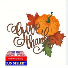 Give thanks thanksgiving pumpkin leaves fall harvest metal cutting die cut