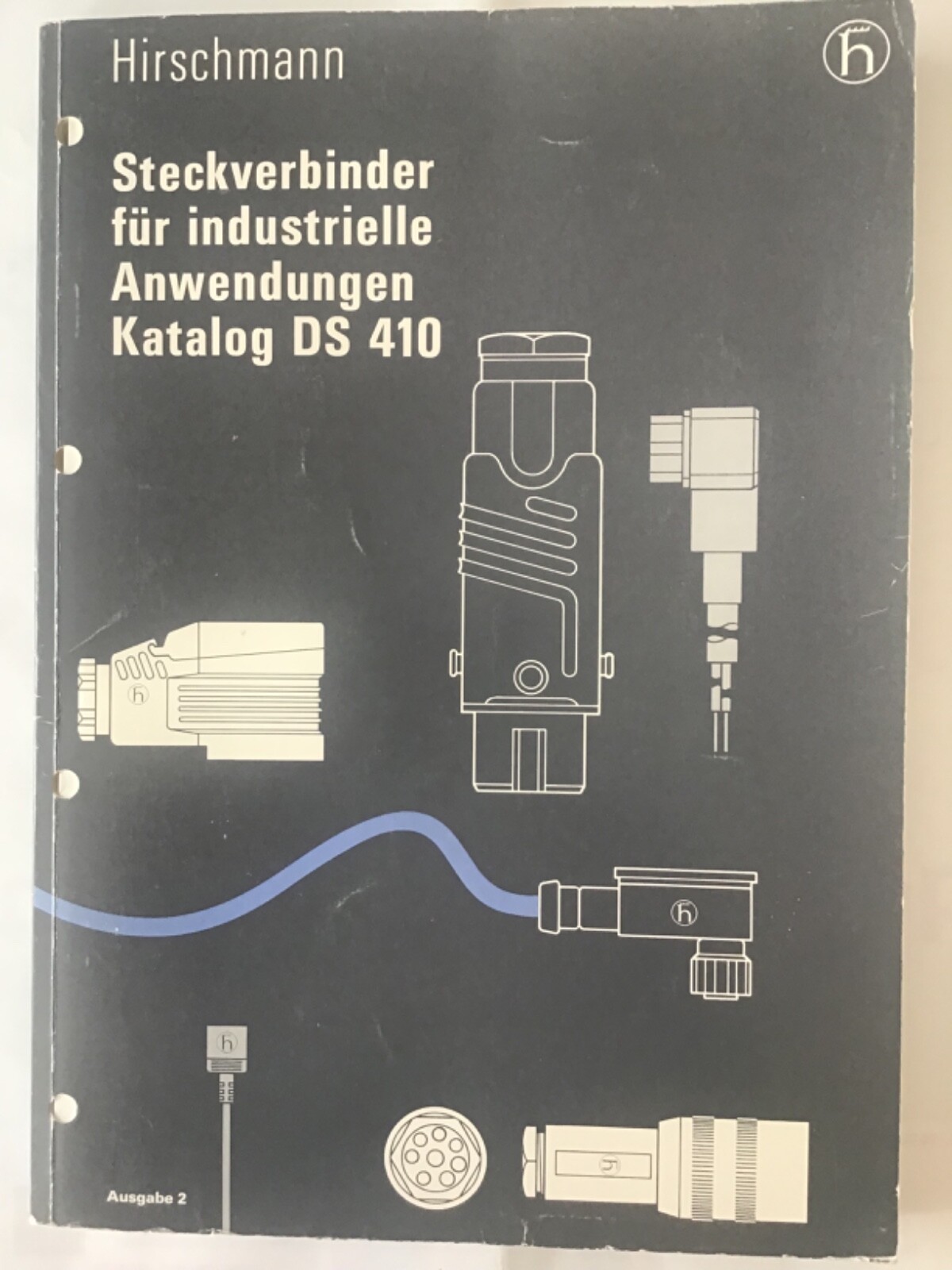 HIRSCHMANN STECKVERBINDER FÜR INDUSTRIELLE ANWENDUNGEN KaTALOG DS 410