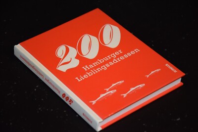 200 Hamburger Lieblingsadressen. Bilz, Susanne: